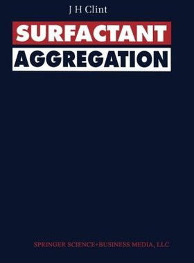 【预订】Surfactant Aggregation
