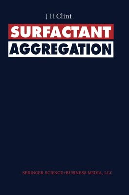 【预订】Surfactant Aggregation