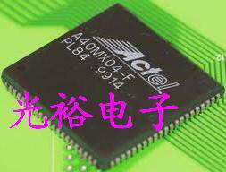 A40MX04-F,A40MX04-FPL84自己现货库存，为了追求信誉，保证质量.