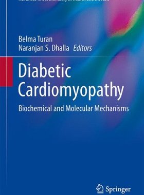 【预售】Diabetic Cardiomyopathy: Biochemical and Molec...