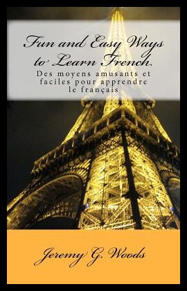 【预售】Fun and Easy Ways to Learn French: Des Moyens A