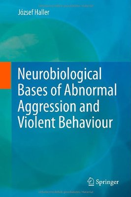 【预订】Neurobiological Bases of Abnormal Ag...