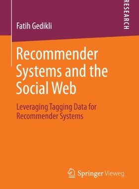 【预订】Recommender Systems and the Social Web