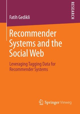 【预订】Recommender Systems and the Social Web