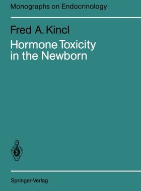 【预订】Hormone Toxicity in the Newborn