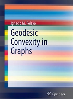 【预售】Geodesic Convexity in Graphs