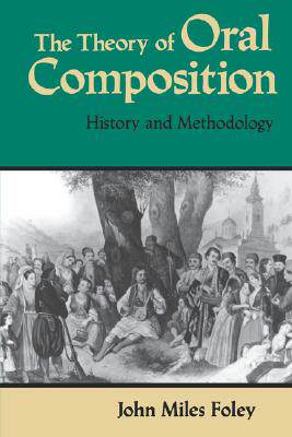 【预售】The Theory of Oral Composition: Hist...