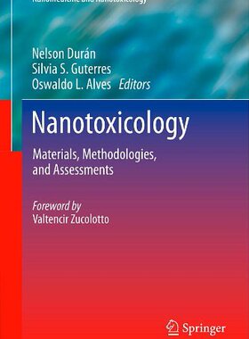 【预售】Nanotoxicology: Materials, Methodologies, and ...