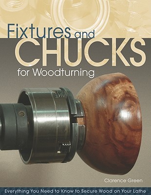 【预售】Fixtures and Chucks for Woodturning: Everythin...