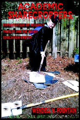 【预售】Academic Sharecroppers: Exploitation of Adjunct F...