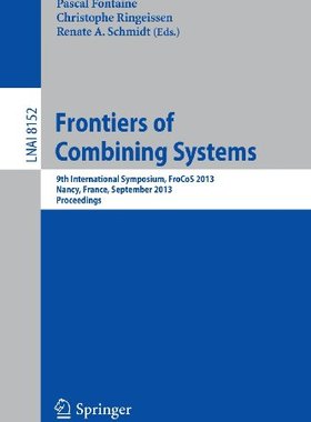 【预订】Frontiers of Combining Systems