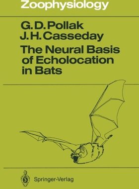 【预订】The Neural Basis of Echolocation in Bats