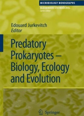 【预订】Predatory Prokaryotes: Biology, Ecol...
