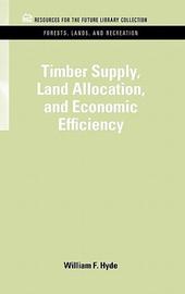 Timber Supply  Land Allocation  and Economic