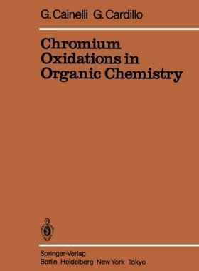 【预订】Chromium Oxidations in Organic Chemistry
