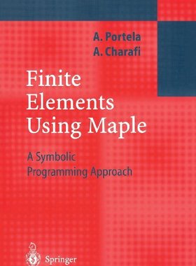 【预订】Finite Elements Using Maple: A Symbo...