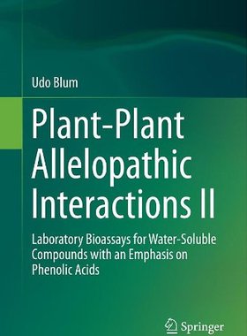 【预订】Plant-Plant Allelopathic Interactions II
