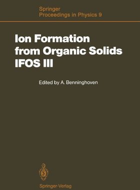 【预订】Ion Formation from Organic Solids (I...