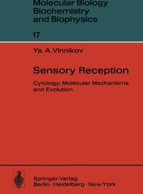 【预订】Sensory Reception: Cytology, Molecul...