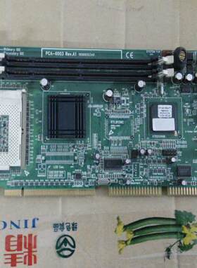 研华PCA-6003 Rev.A1工控主板 PCA-6003VE送 CPU 内存