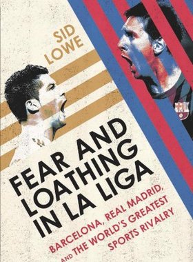 【预售】Fear and Loathing in La Liga: Barcelona Vs Rea...