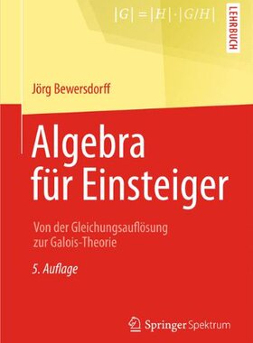 【预订】Algebra Fur Einsteiger: Von Der Glei...