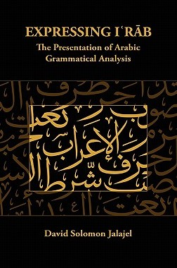 【预售】Expressing Irab: The Presentation of Arabic Gr...