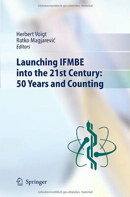 【预订】Launching IFMBE into the 21st Centur...