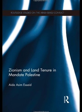 【预售】Zionism and Land Tenure in Mandate Palestine