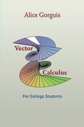 【预售】Vector Calculus: For College Students