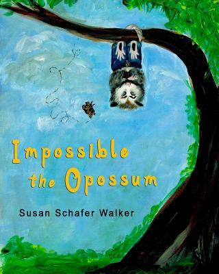 【预售】Impossible the Opossum