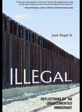 【预售】Illegal: Reflections of an Undocumented Immigrant