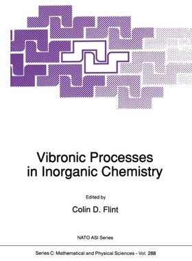 【预订】Vibronic Processes in Inorganic Chemistry