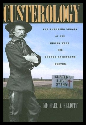 【预售】Custerology: The Enduring Legacy of the Indian