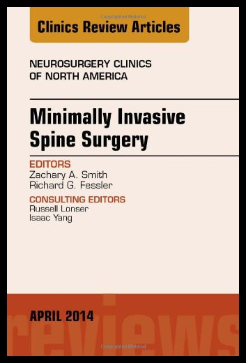 【预售】Minimally Invasive Spine Surgery, an Issue of Neu