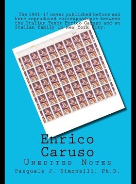 【预售】Enrico Caruso Unedited Notes: Unedited