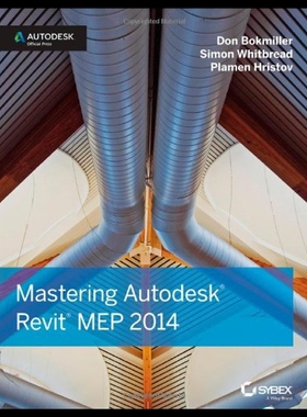 【预售】Mastering Autodesk Revit Mep 2014: Autodesk Offic