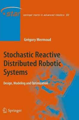 【预订】Stochastic Reactive Distributed Robo...