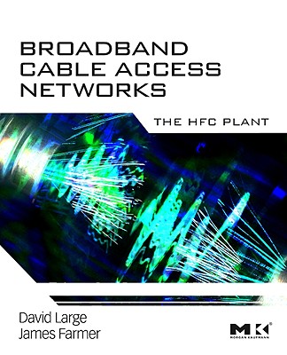 【预售】Broadband Cable Access Networks: The HFC Plant