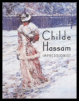 【预售】Childe Hassam: Impressionist