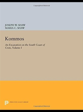 【预售】Kommos: An Excavation on the South Coast of Crete
