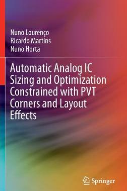 【预订】Automatic Analog IC Sizing and Optim...