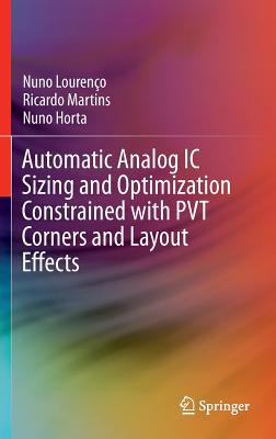 【预订】Automatic Analog IC Sizing and Optim...