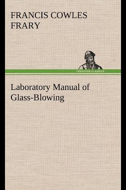 【预售】Laboratory Manual of Glass-Blowing