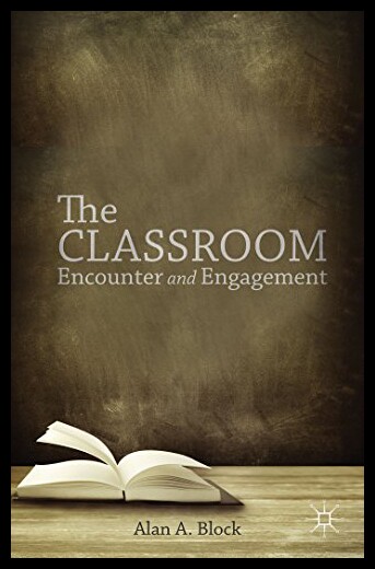 【预售】The Classroom: Encounter and Engagement