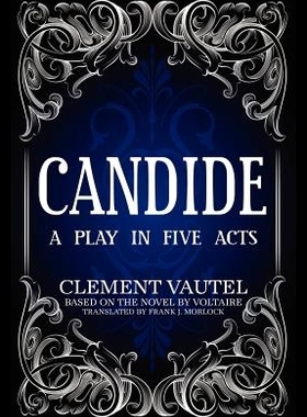 【预售】Candide: A Play in Five Acts