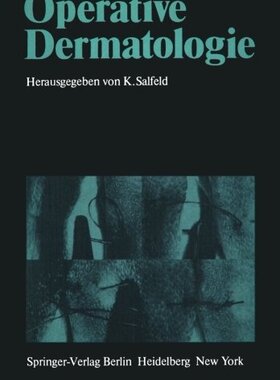 【预订】Operative Dermatologie: Vortrage Des...