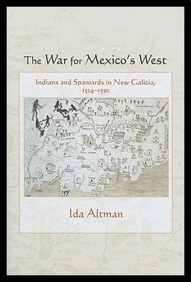 【预售】The War for Mexico's West: Indians and