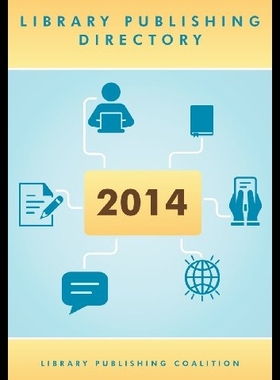 【预售】Library Publishing Directory 2014
