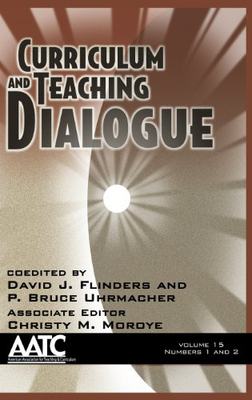 【预售】Curriculum and Teaching Dialogue, Volume 15 Nu...